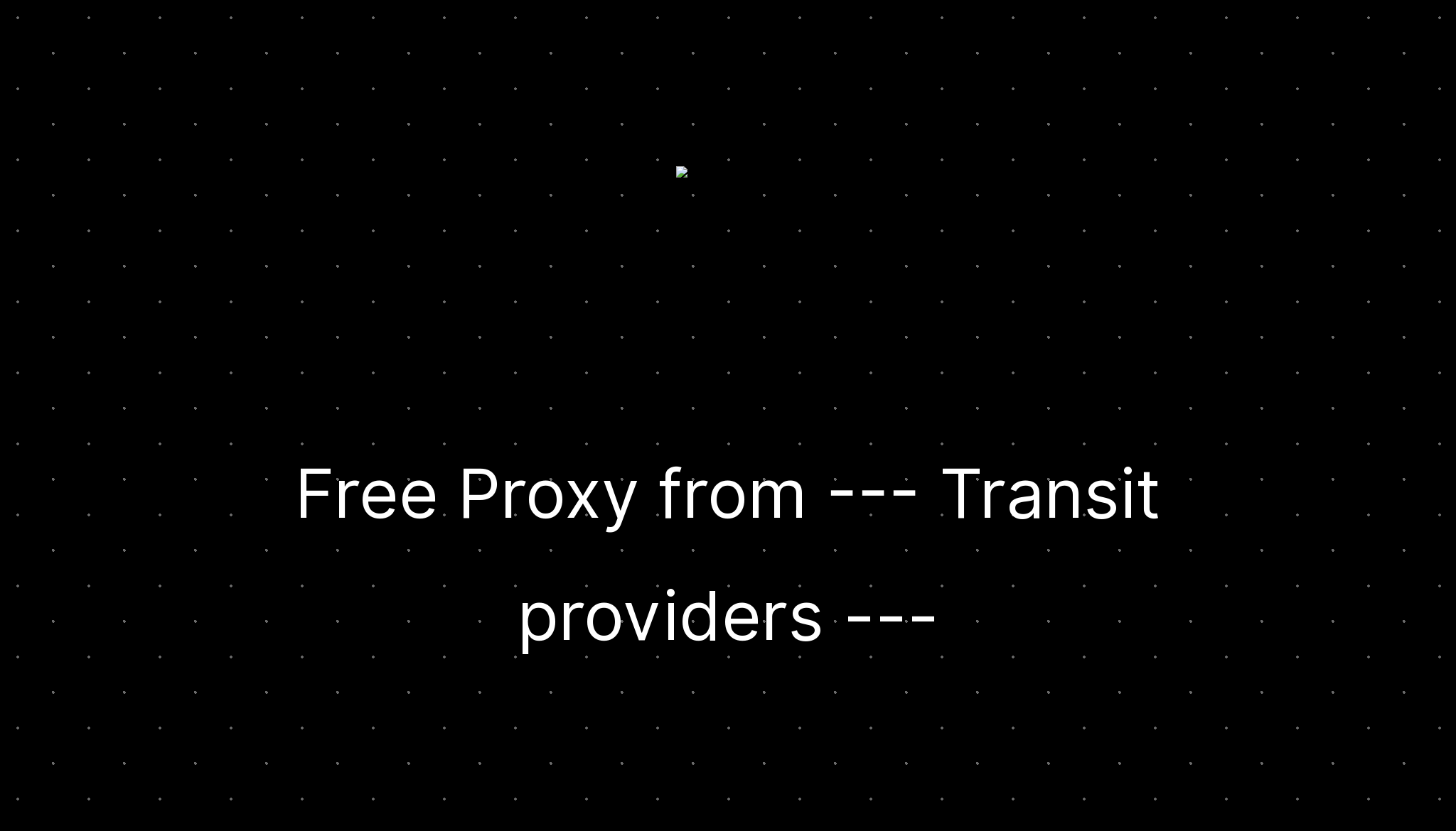 Free Proxy From Transit Providers Ditatompel free-proxy-from-transit-providers-ditatompel
